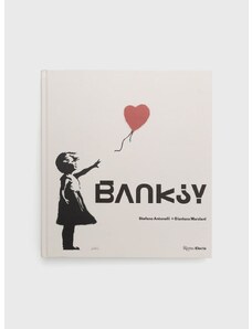 Βιβλίο Rizzoli International Publications Banksy, Stefano Antonelli